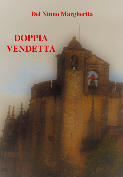 Kniha Doppia vendetta Margherita Del Ninno