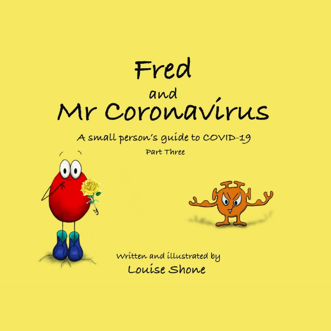 Knjiga Fred and Mr Coronavirus Louise Shone