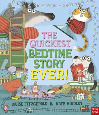Kniha The Quickest BEST Bedtime Story Ever Kate Hindley