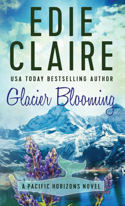 Knjiga Glacier Blooming Edie Claire