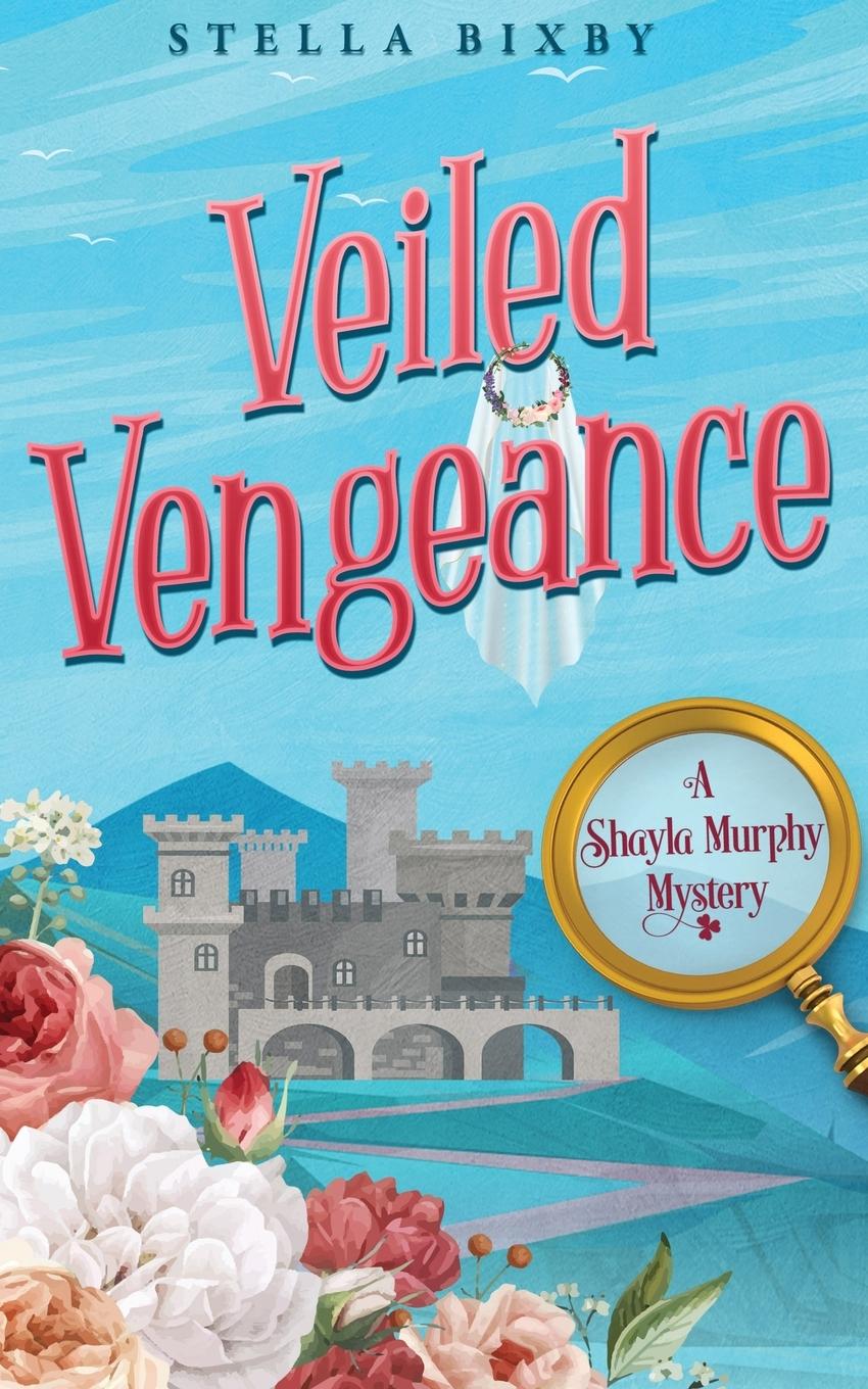 Libro Veiled Vengeance Stella Bixby
