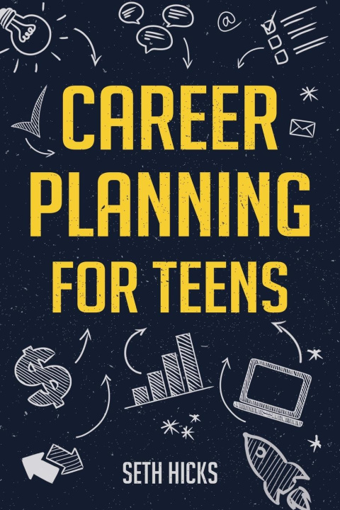 Knjiga Career Planning for Teens Seth Hicks