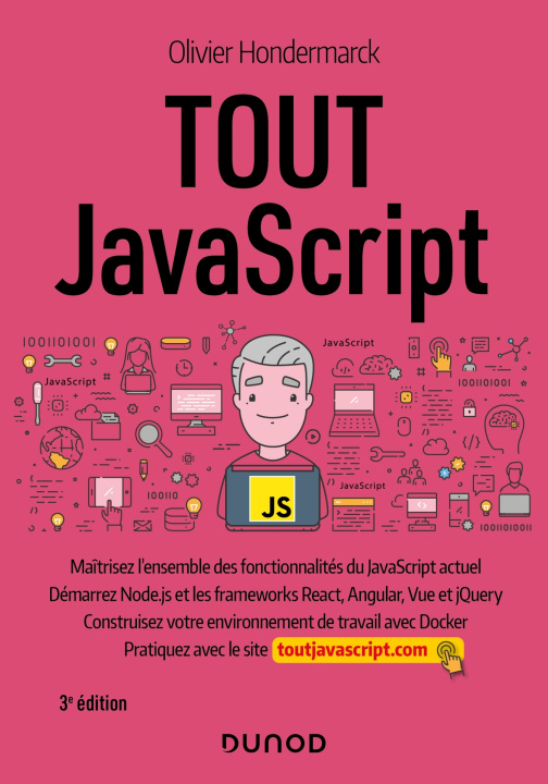 Kniha Tout JavaScript - 3e éd. Olivier Hondermarck