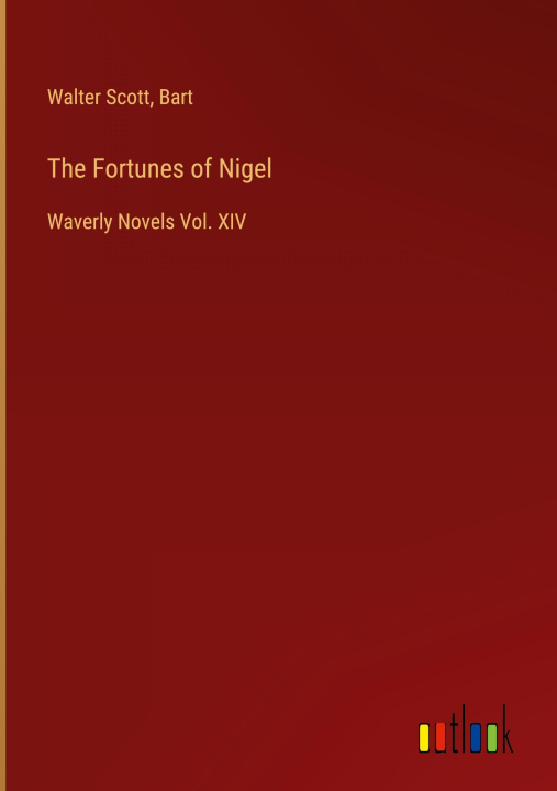 Knjiga The Fortunes of Nigel Bart