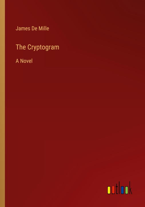 Knjiga The Cryptogram James De Mille