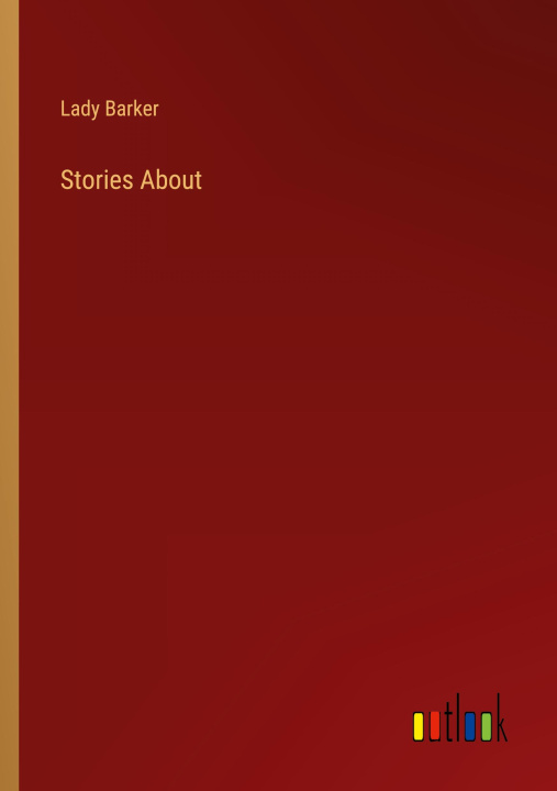 Knjiga Stories About Lady Barker