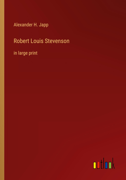 Libro Robert Louis Stevenson Alexander H. Japp