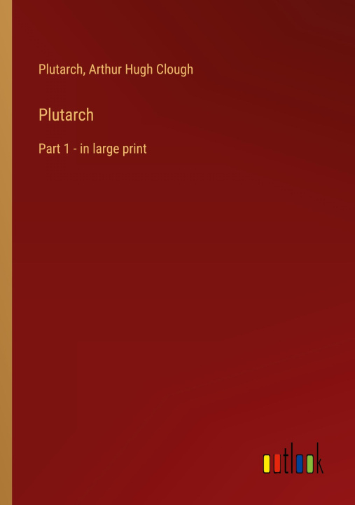Knjiga Plutarch Arthur Hugh Clough