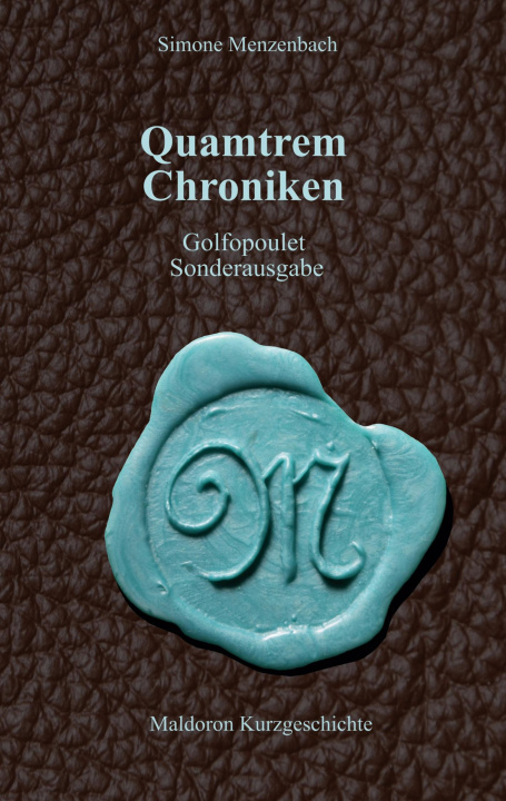 Knjiga Quamtrem Chroniken Simone Menzenbach