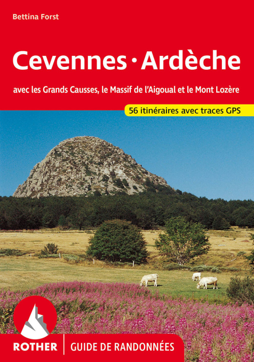 Kniha CEVENNES ARDECHE (FR) AVEC GRANDS CAUSSES -AIGOUAL BETTINA FORST