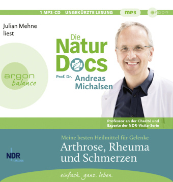 Digital Die Natur-Docs - Meine besten Heilmittel für Gelenke. Arthrose, Rheuma und Schmerzen Friedrich-Karl Sandmann