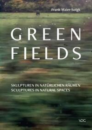 Boek Green Fields Frank Maier-Solgk
