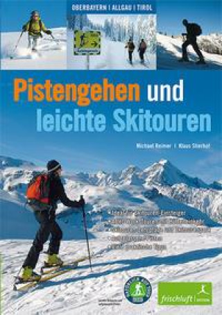 Kniha Pistengehen und leichte Skitouren Klaus Stierhof