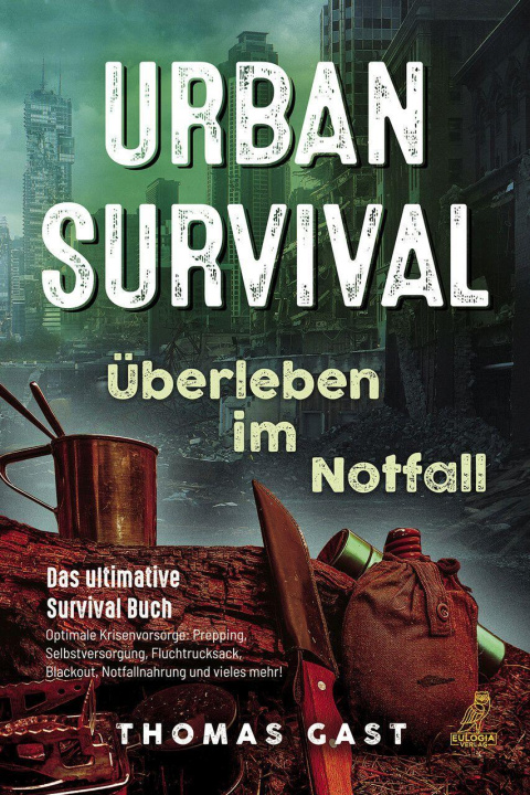 Knjiga Urban Survival - Überleben im Notfall 