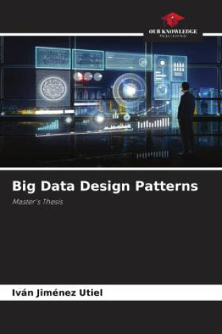 Knjiga Big Data Design Patterns Iván Jiménez Utiel