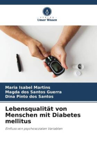 Boek Lebensqualität von Menschen mit Diabetes mellitus Magda dos Santos Guerra