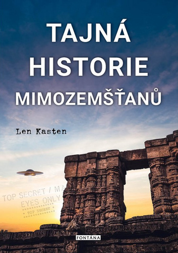 Книга Tajná historie mimozemšťanů Len Kasten