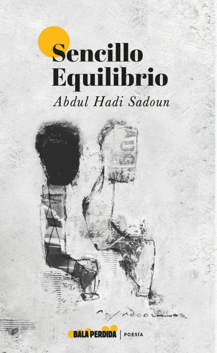 Knjiga Sencillo equilibrio Hadi Sadoun