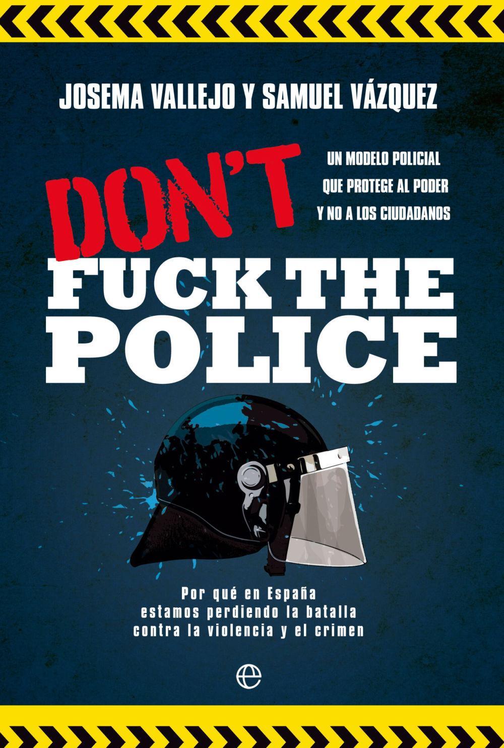 Книга Don't fuck the police 