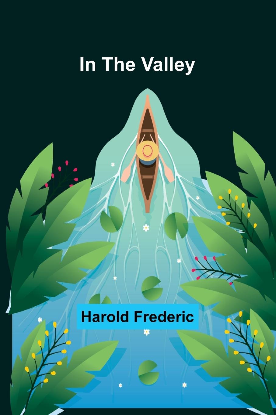 Libro In the Valley Harold Frederic