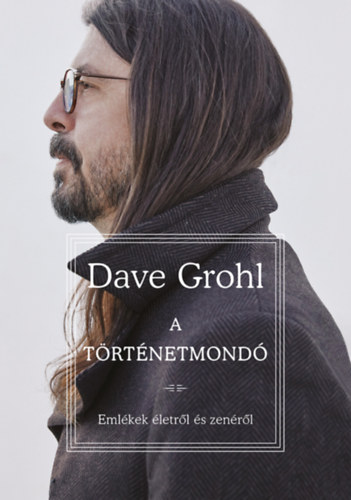 Книга A történetmondó Dave Grohl