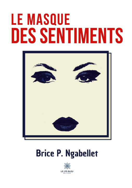 Knjiga Le masque des sentiments 