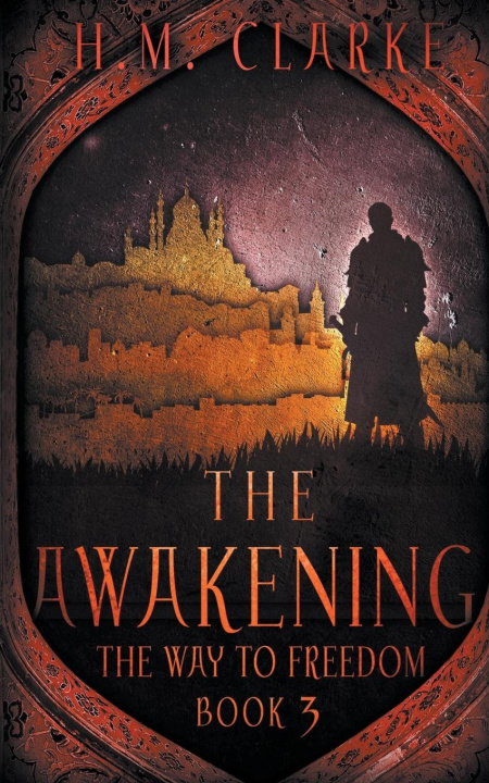 Knjiga The Awakening H.M. Clarke