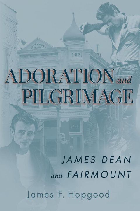 Buch Adoration and Pilgrimage James F. Hopgood