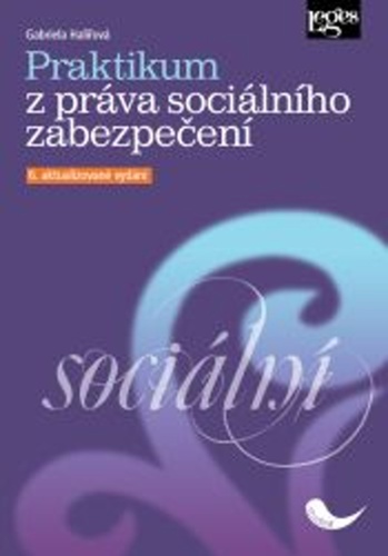 Carte Praktikum z práva sociálního zabezpečení Gabriela Halířová