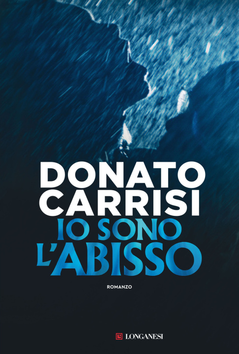 Kniha Io sono l'abisso Donato Carrisi