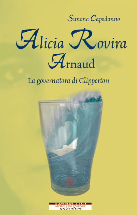 Könyv Alicia Rovira Arnaud. La governatora di Clipperton Simona Capodanno