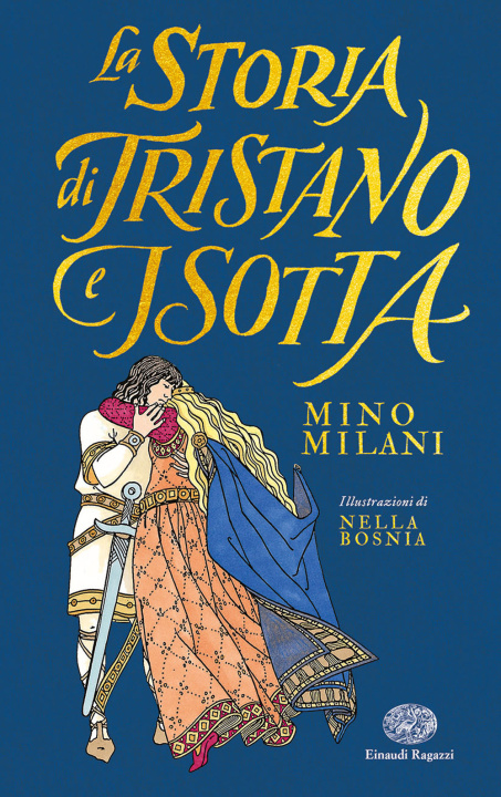 Kniha storia di Tristano e Isotta Mino Milani