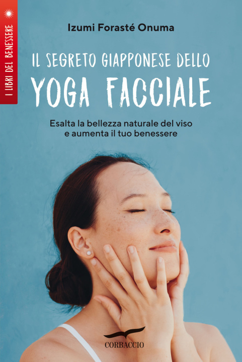 Könyv segreto giapponese dello yoga facciale Izumi Forasté Onuma