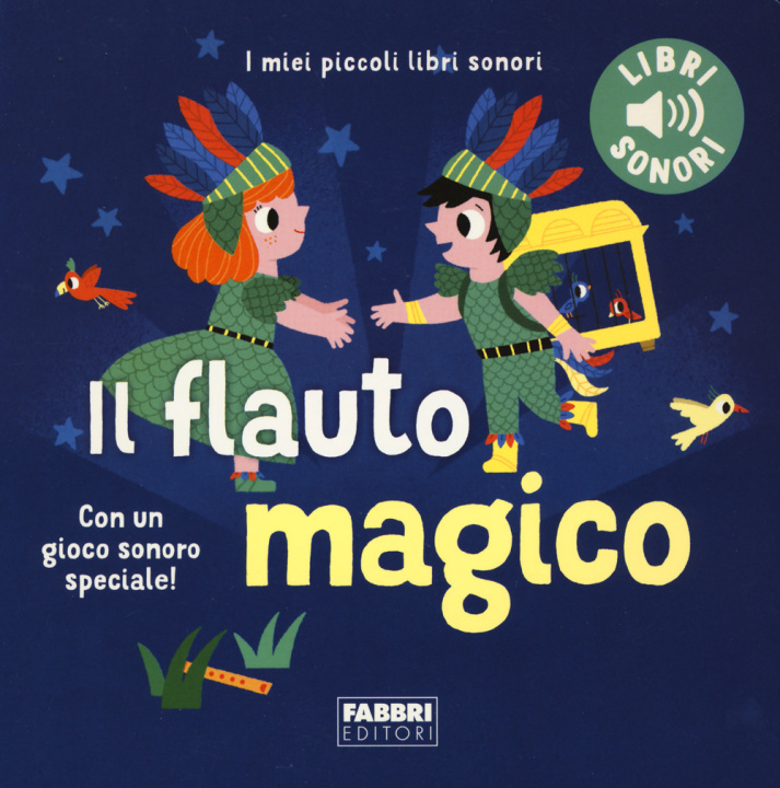 Könyv flauto magico. I miei piccoli libri sonori Marion Billet