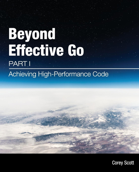 Kniha Beyond Effective Go 