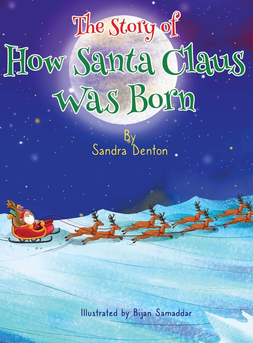 Kniha A Story of How Santa Claus Was Born 