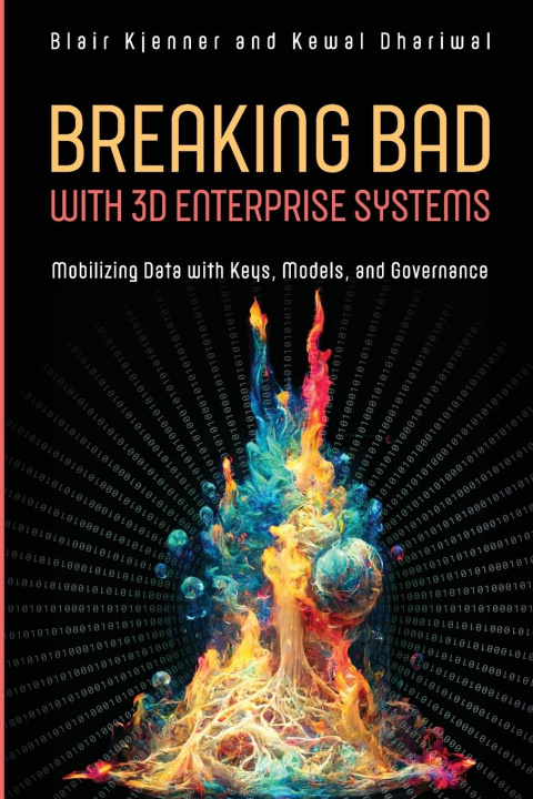 Buch Breaking Bad with 3D Enterprise Systems Kewal Dhariwal