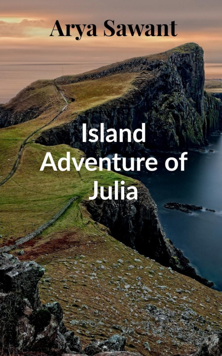 Knjiga Island Adventure of Julia Arya A