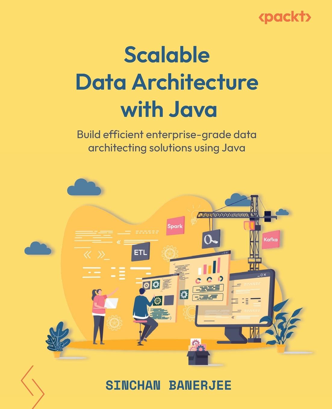 Knjiga Scalable Data Architecture with Java Sinchan Banerjee
