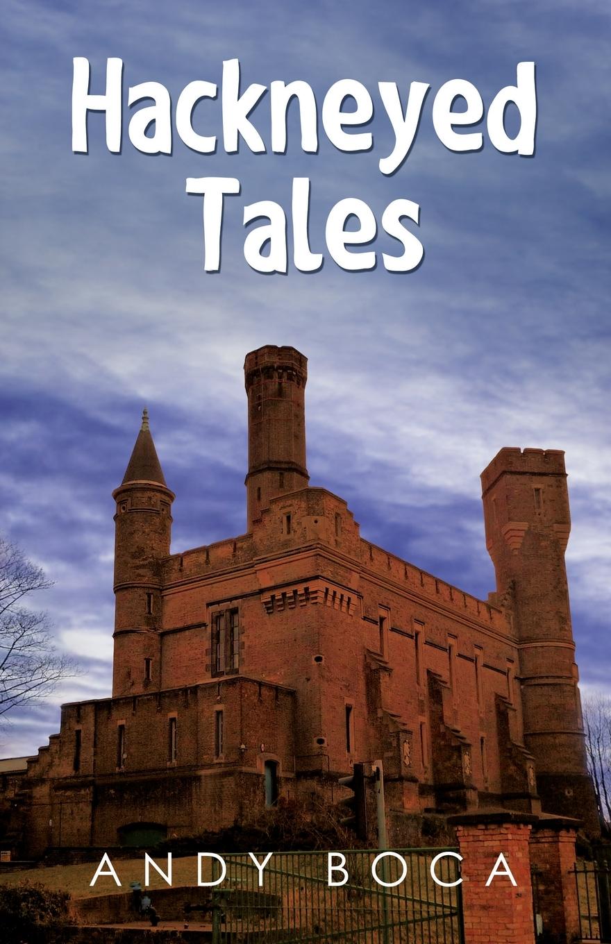 Knjiga Hackneyed Tales Andy Boca