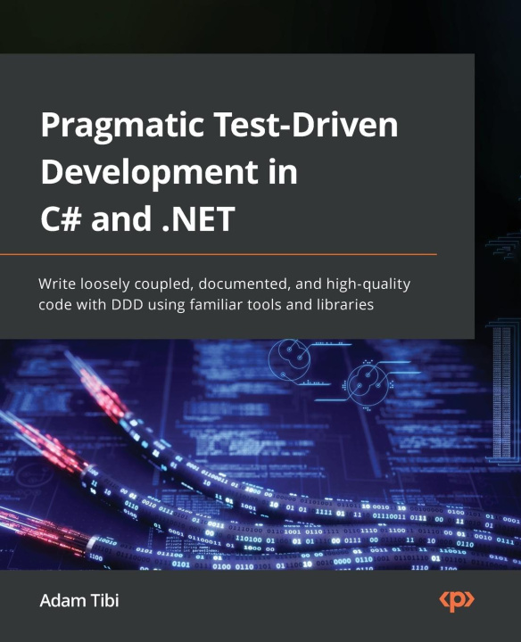 Könyv Pragmatic Test-Driven Development in C# and .NET 