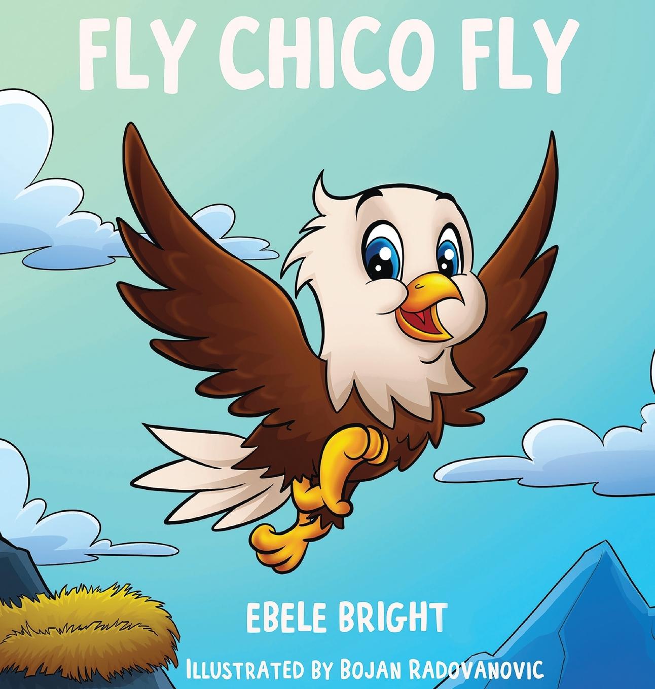 Knjiga Fly Chico Fly Ebele Bright