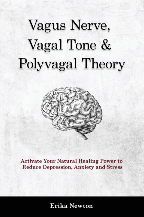 Knjiga Vagus Nerve, Vagal Tone & Polyvagal Theory 