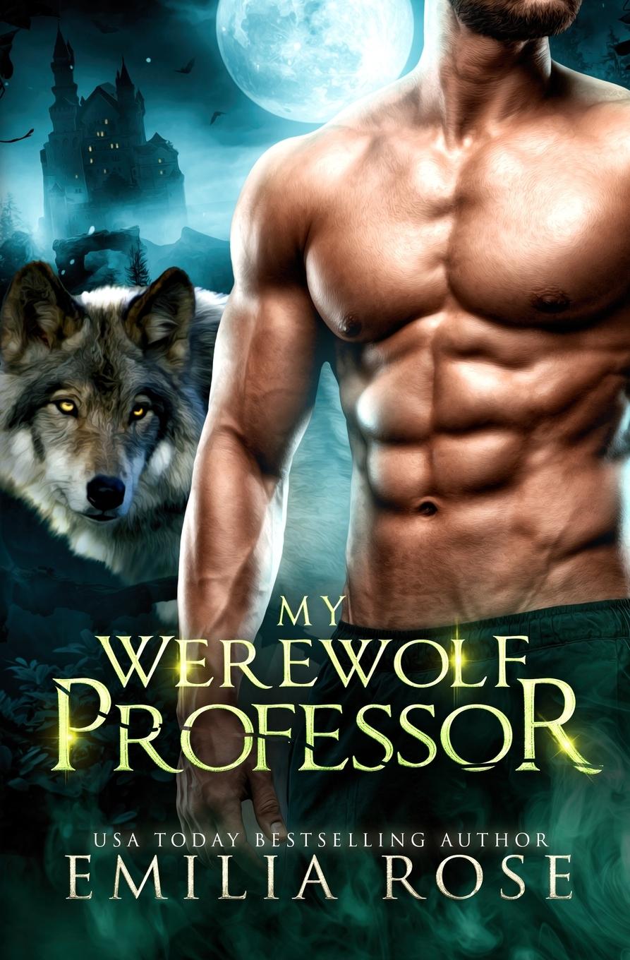 Knjiga My Werewolf Professor Emilia Rose
