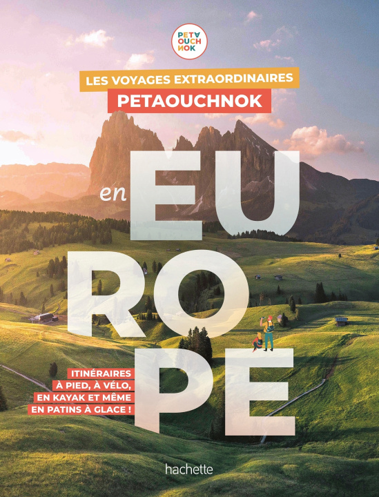 Carte Les voyages extraordinaires de Petaouchnok en Europe Raphaël De Casabianca