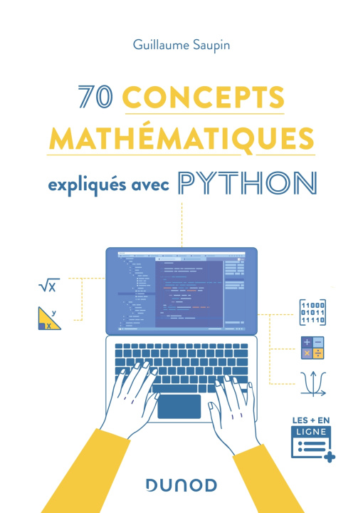 Knjiga 70 concepts mathématiques expliqués avec Python Guillaume Saupin