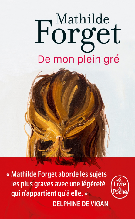 Kniha De mon plein gré Mathilde Forget