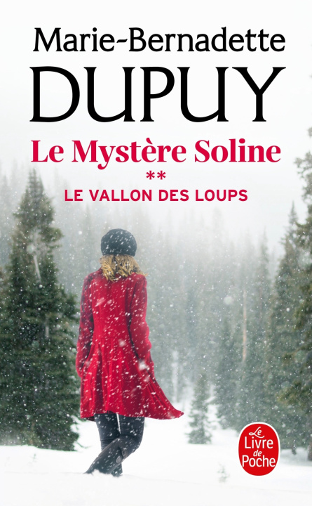 Carte Le Vallon des loups (Le Mystère Soline, Tome 2) Marie-Bernadette Dupuy