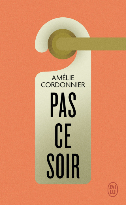 Book Pas ce soir AMELIE CORDONNIER