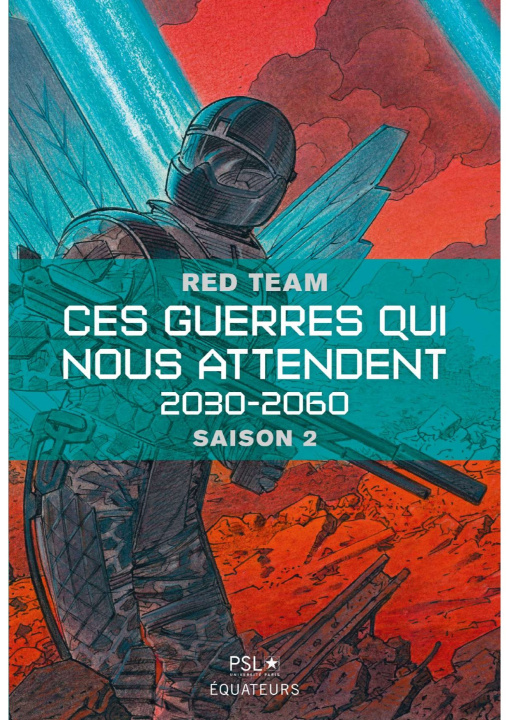 Knjiga Ces guerres qui nous attendent, volume 2 La red team/pls